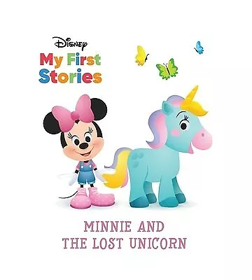 Disney My First Stories: Minnie and the Lost Unicorn by Pi Kids -Hcover