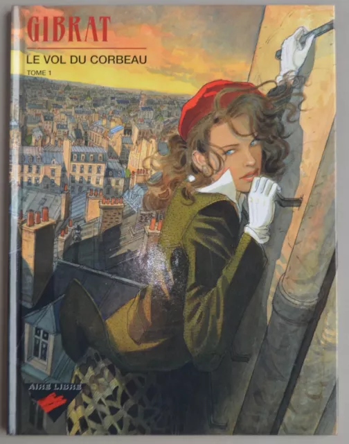 Gibrat Le Vol Du Corbeau Tome 1 Eo En État Neuf