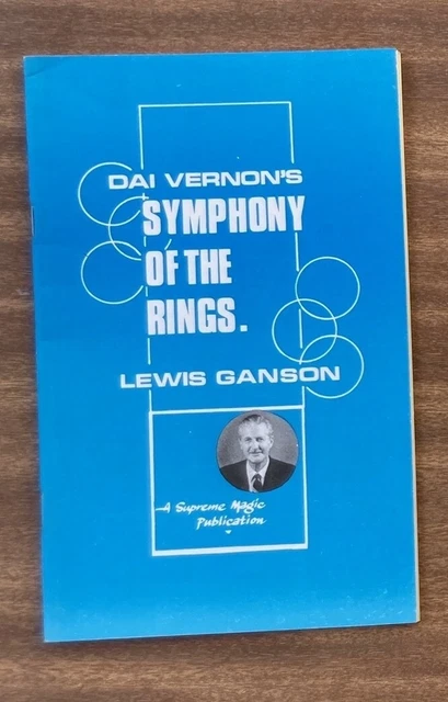 DAI VERNON'S SYMPHONY OF THE RINGS by LEWIS GANSON - 