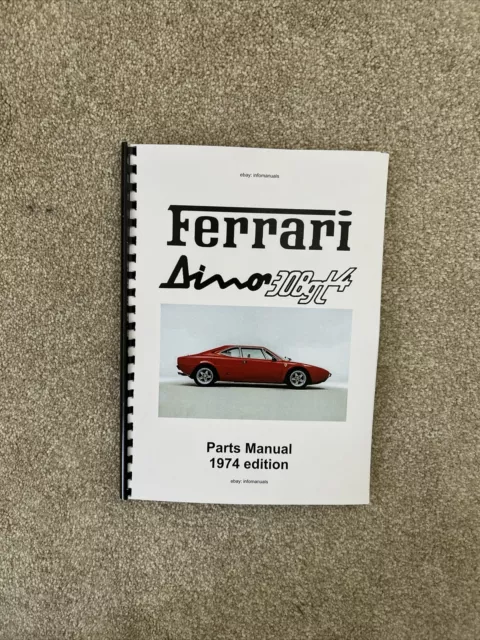 Ferrari DINO 308 GT4  1974 Spare Part Catalogue