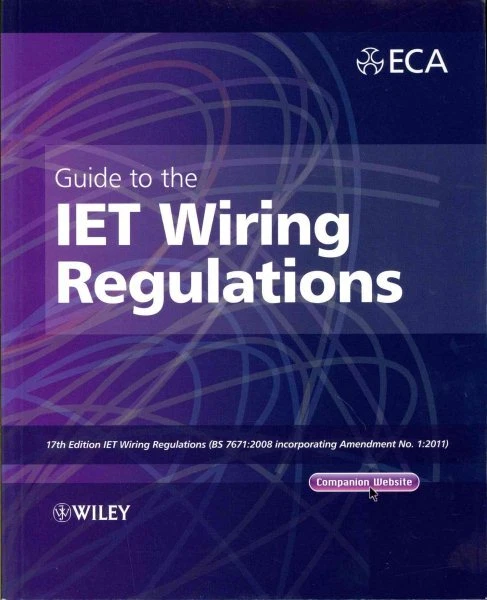 GUIDE TO THE Iet Wiring Regulations : 17th Edition Iet Wiring ...