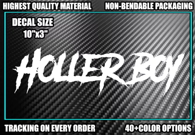 HOLLER BOY Vinyl Decal Sticker Diesel Truck Car Boys Country Lifted Turbo Boost