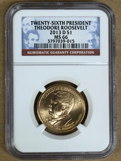 2013-D Theodore Roosevelt Presidential Dollar Ngc Ms66 039015