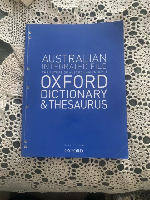 Australian Integrated School File Oxford Dictionary & Thesaurus by Oxford...