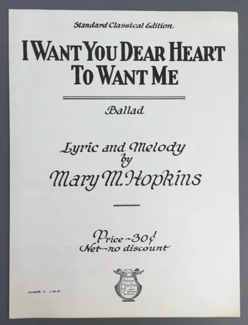 I Want You Dear Heart To Want Me Sheet Music Piano 1921 Mary Hopkins Vintage