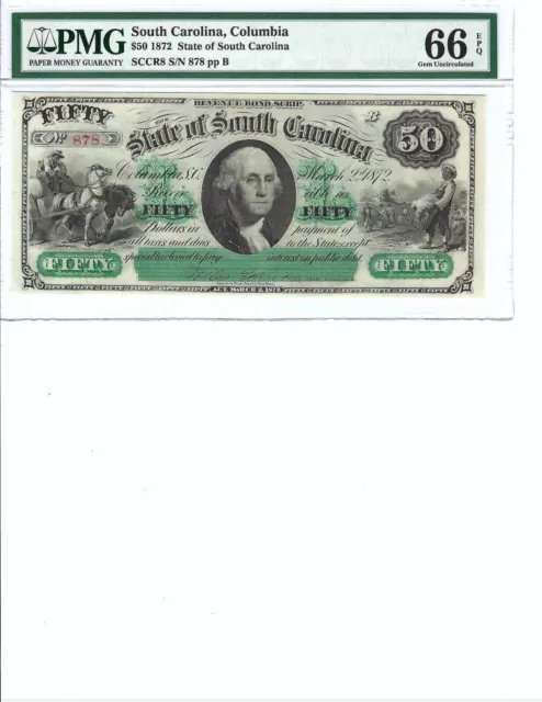 1872 $50 South Carolina Note PMG 66 EPQ