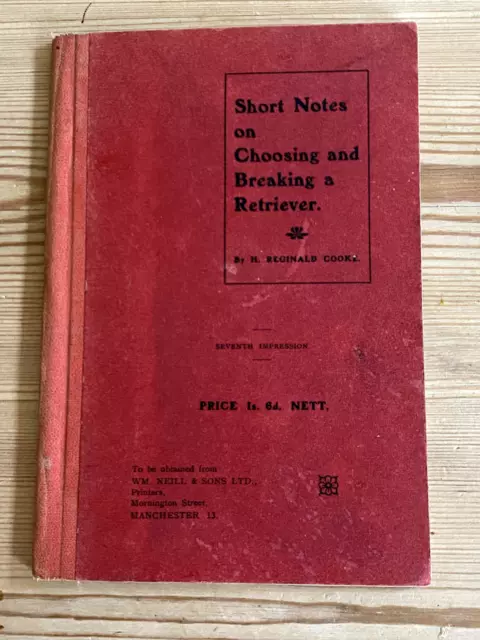 "Short Notes On Choosing & Breaking A Retriever" Dog Book Cooke 1933 Flat Coated