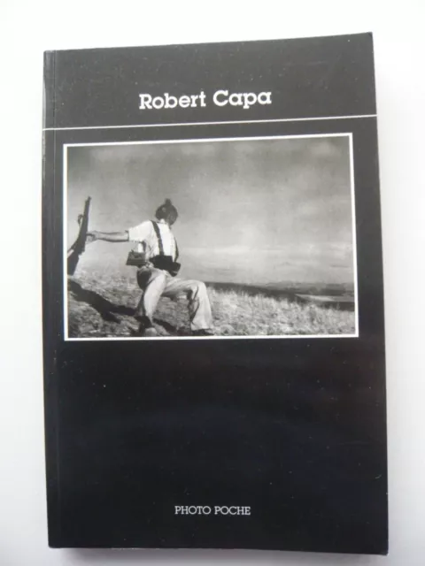 Robert Capa Photo Poche (written in French) published 1998, photography