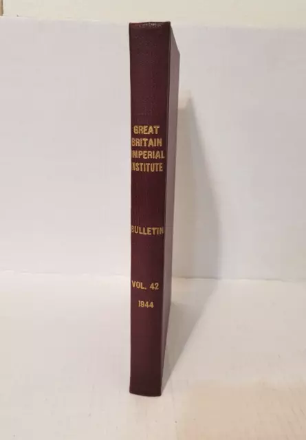 1944 Great Britain Original Bulletin of the Imperial Institute Vol 42 WWII Era