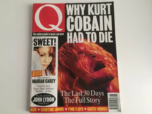 Q Magazine 93  June '94 'Why Kurt Cobain Had To Die', Mariah Carey, John Lydon