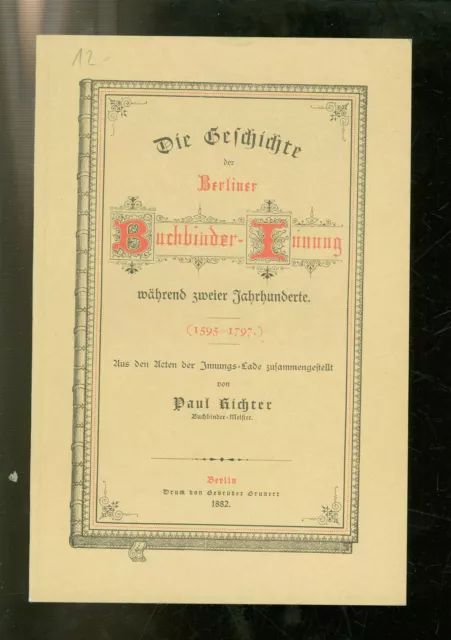 Geschichte der Berliner Buchbinder Innung 1882