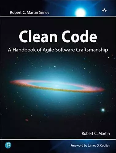 Clean Code: A Handbook of Agile Software Craftsmanship (Robert C. Martin Series)