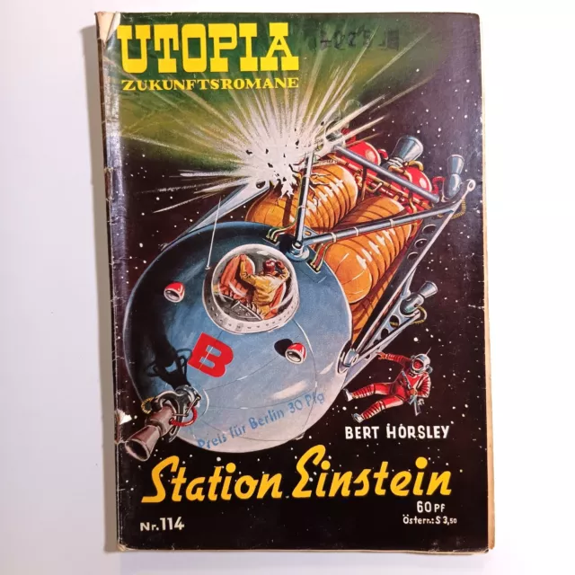 Utopia Zukunftsromane 114, Station Einstein - Bert Horsle | Pabel