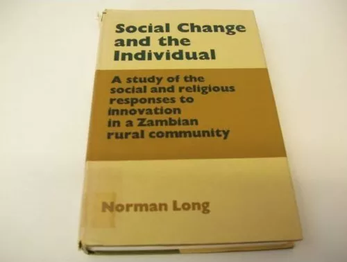 Social Change and the Individual: Stud..., Long, Norman