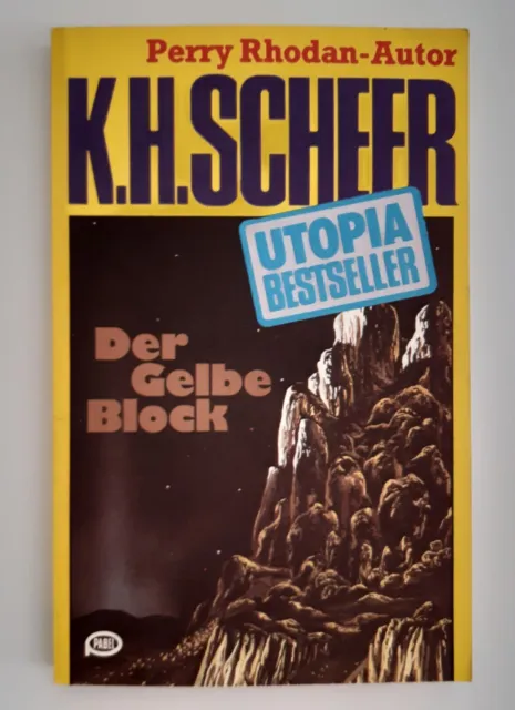 K. H. SCHEER, Band 36 (1978) Der Gelbe Block | Utopia-Bestseller Pabel