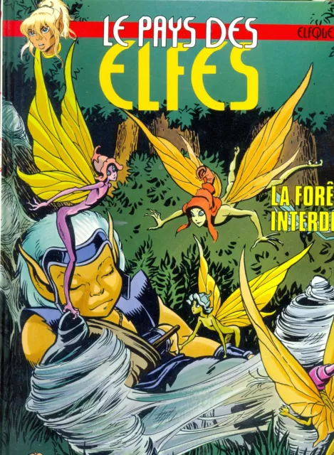 Bd Elfquest Le Pays Des Elfes La Foret Interdite Tome 10