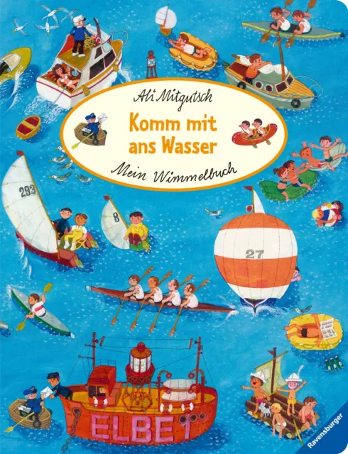 Ali Mitgutsch Mein Wimmelbuch: Komm mit ans Wasser