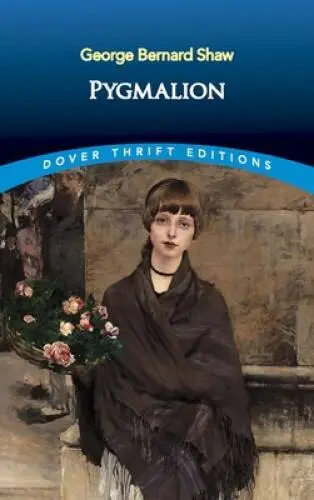 Pygmalion (Dover Thrift Editions) - Paperback - ACCEPTABLE