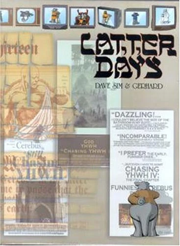 LATTER DAYS (CEREBUS NO. 15) By Dave Sim & Gerhard **BRAND NEW**