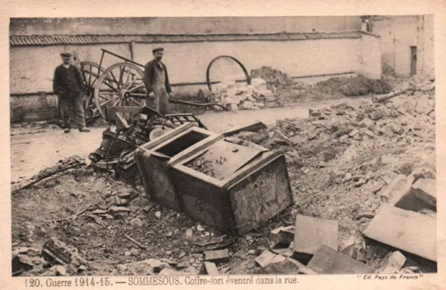 CPA Military - 51. SUMSOUS (Marne) - 120. Street Disembowelled Safe