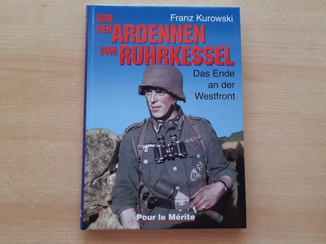 FRANZ KUROWSKI: Von den Ardennen zum Ruhrkessel EUR 8,99 - PicClick DE