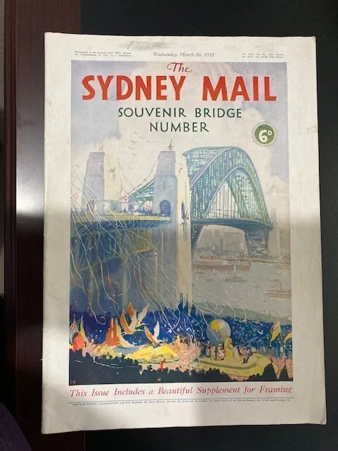 Sydney Mail March 16 1932 Souvenir Bridge Opening Edition