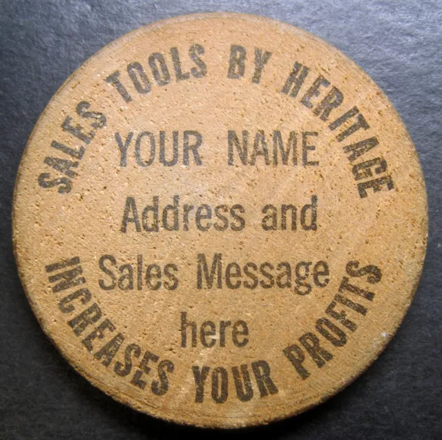 "Sales Tools By Heritage Increases Your Profits" Wooden Nickel!