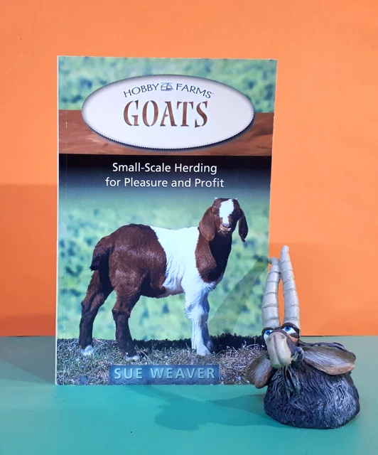 GOATS SMALLSCALE Herding for Pleasure and Profit/goats/animal