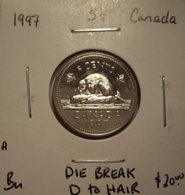 A Canada Elizabeth II 1997 Die Break D to Hair Five Cents - BU