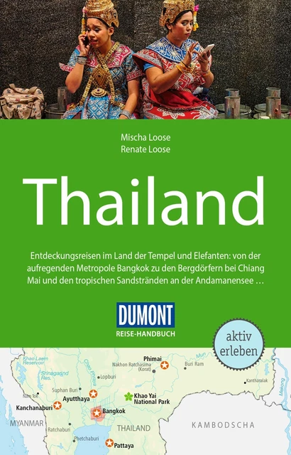 DuMont Reise-Handbuch Reiseführer Thailand Mischa Loose