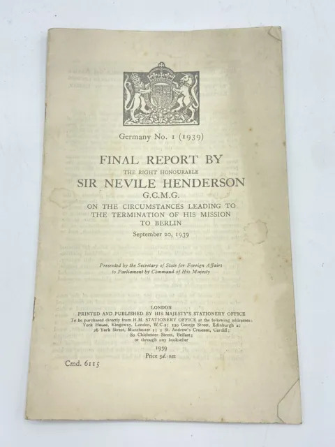 WW2 Final Report By Sir Neville Henderson Termination Of Berlin Mission 1939