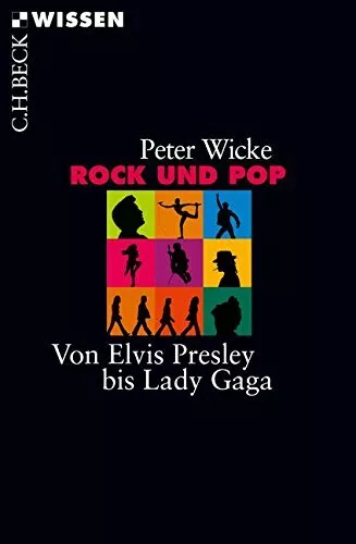 Rock und Pop: Von Elvis Presley bis Lady Gaga, Wicke 9783406715297 New*.