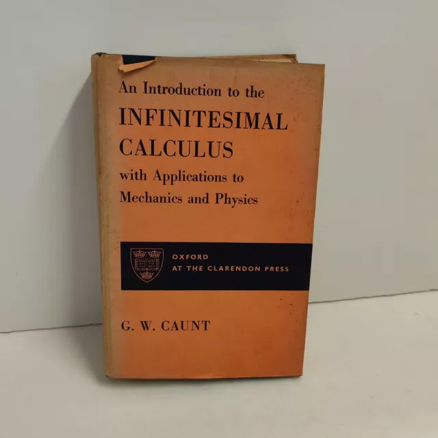 An Introduction To The Infinitesimal Calculus With Applications To Mechanics ...