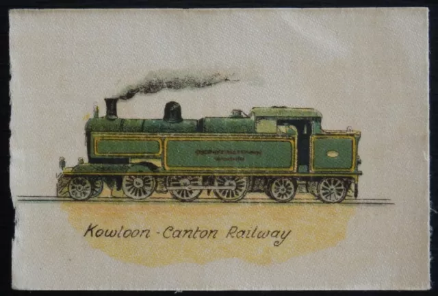 KOWLOON CANTON RAILWAY Types of Railway Engines African Tobacco SCARCE SILK