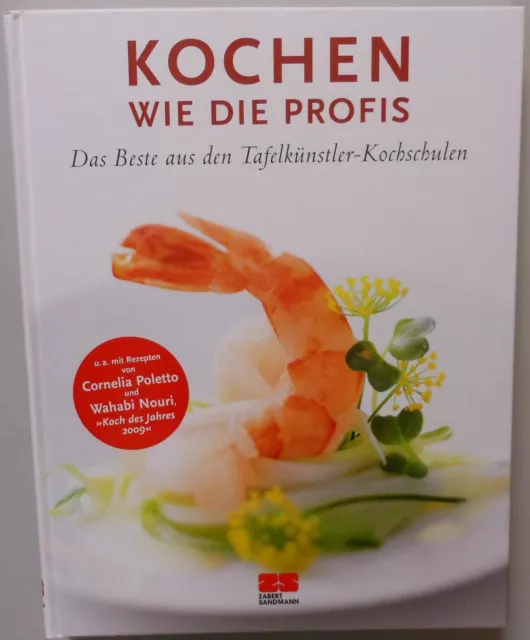 Kochen Kochbuch Kochschule Tafelkünstler Profis Rezepte Backen Delikatessen /1