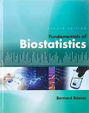 Fundamentals of Biostatistics - Hardcover, by Rosner Bernard - Very Good