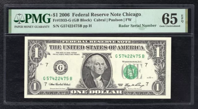 Fr 1933-G 2006 $1 Federal Reserve Note “Radar S/N G57422475B” Pmg Gem Unc-65Epq