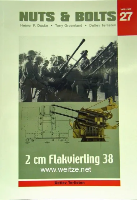 2 cm Flakvierling 38 - Nuts & Bolts Vol. 27. Duske / Greenland / Terlisten,: