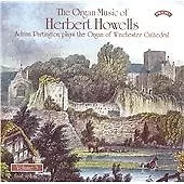 Herbert Howells - Organ Music of Vol. 3: Adrian Partington Plays the Organ of...