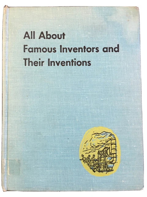 1955 ALL ABOUT Famous Inventors and Their Inventions par Fletcher Pratt ...