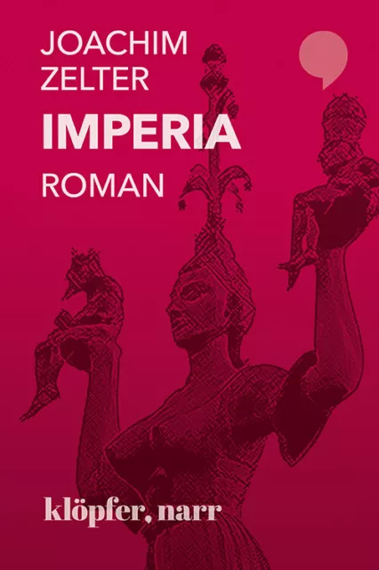 Imperia | Joachim Zelter | Roman | Buch | Deutsch | 2020 | Klöpfer, Narr