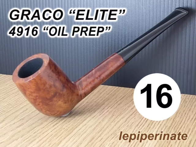 Pipa - Estate Pipe - Pfeife -   I N.16 GRACO "ELITE"  OIL PREP.  4916