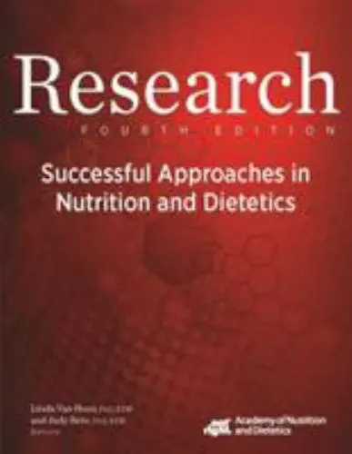 Research: Successful Approaches in Nutrition and Dietetics , Fourth Edition by