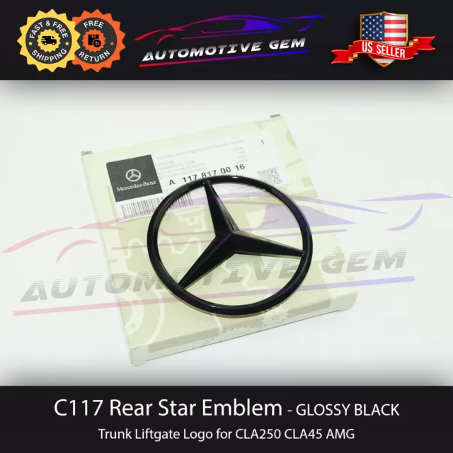 W117 CLA Mercedes GLOSS BLACK Star Emblem Rear Trunk Lid Logo Badge AMG CLA250