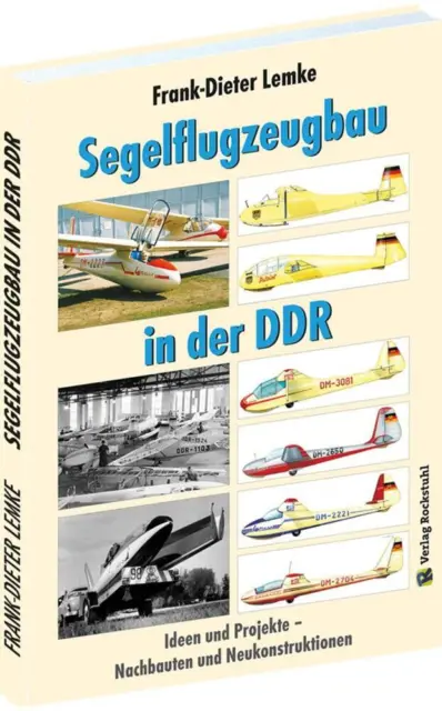 Segelflugzeugbau in der DDR - Frank-Dieter Lemke - 9783959663038 DHL-Versand