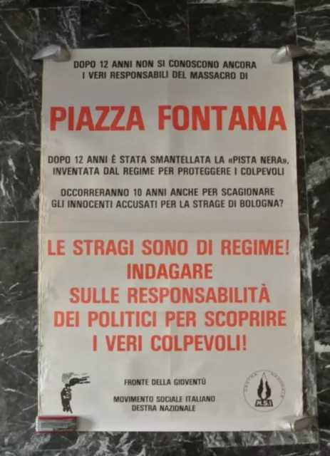 " Prima Repubblica "MANIFESTO POLITICO M.S.I. Destra Nazionale - PIAZZA FONTANA