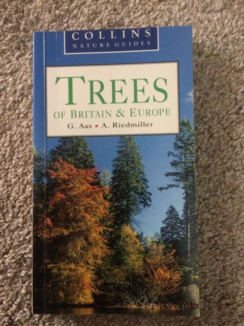 Collins Nature Guide - Trees of Britain and Europe By G. Aas and A.Riedmiller