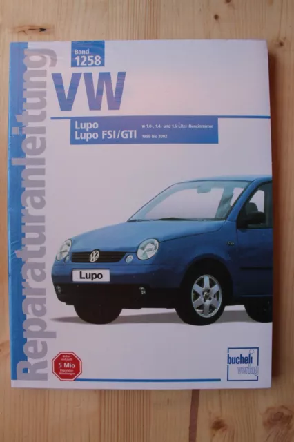 VW Lupo FSI GTI 1998-2002  Reparaturanleitung Handbuch