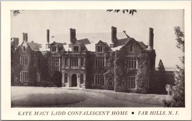 FAR HILLS, New Jersey Postcard "KATE MACY LADD CONVALESCENT HOME" c1940s Unused