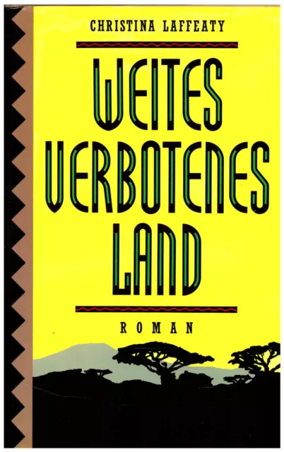 Christina Laffeaty - Weites Verbotenes Land (Gebundene Ausgabe)